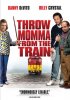 throw momma from the train.jpg